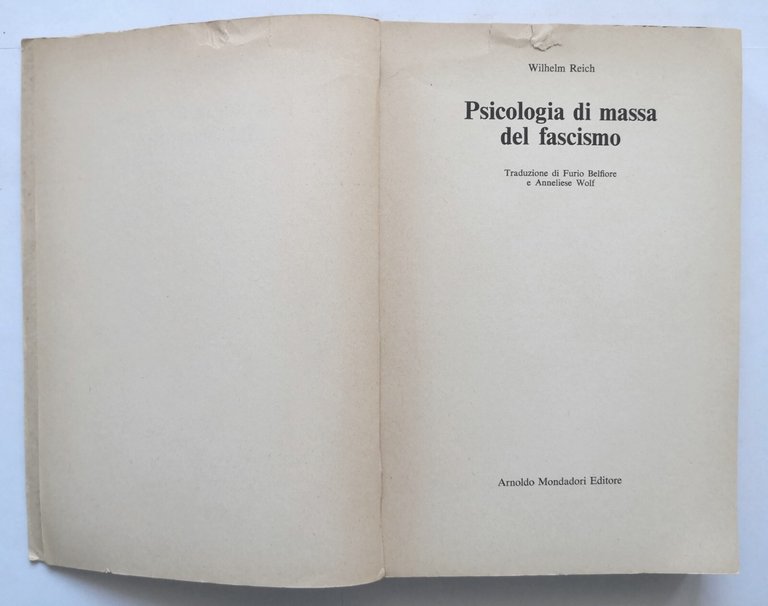 PSICOLOGIA DI MASSA DEL FASCISMO Wilhelm Reich 1974 Mondadori libro …