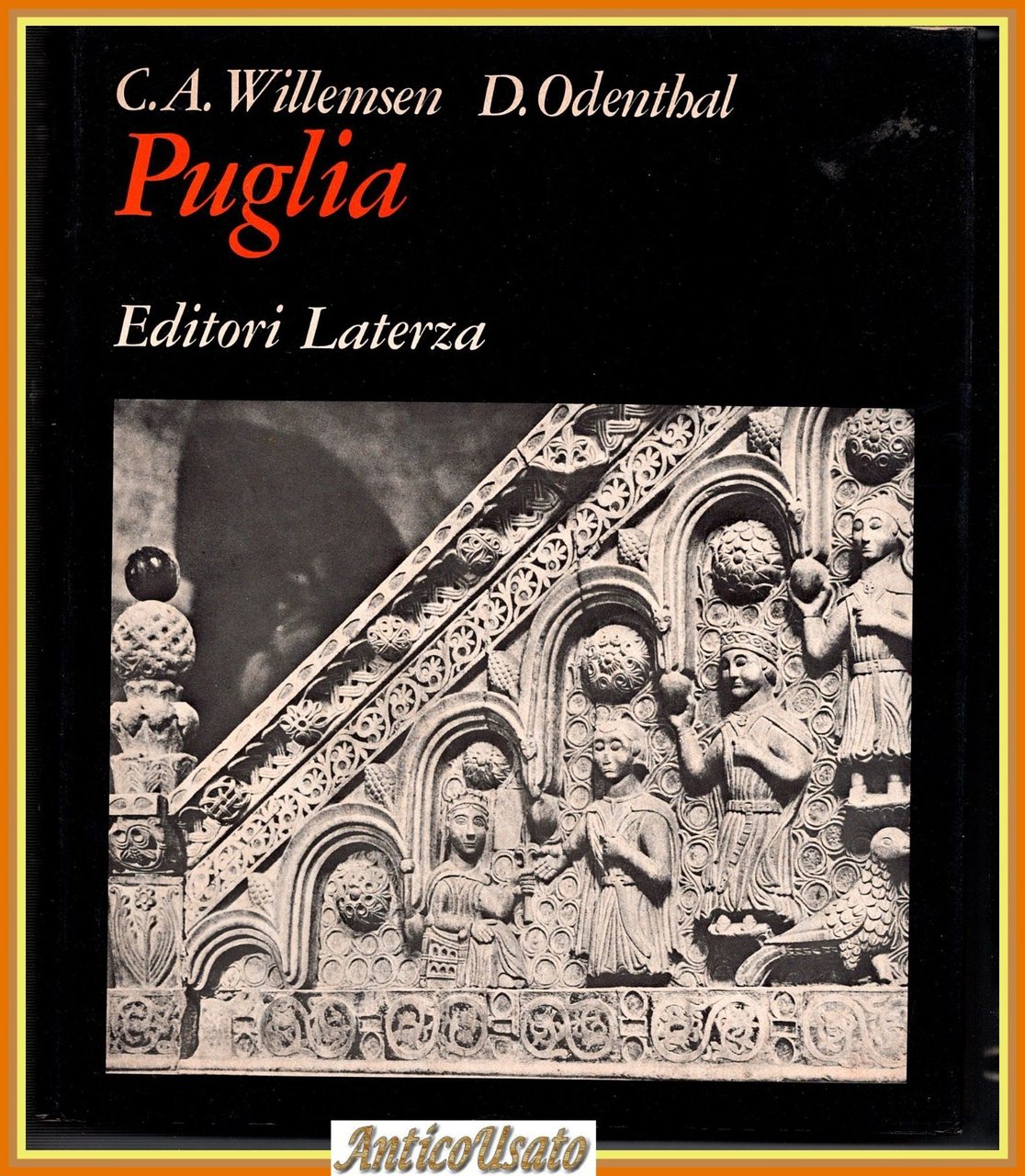 PUGLIA di Willemsen e Odenthal 1978 Laterza Grandi opere libro