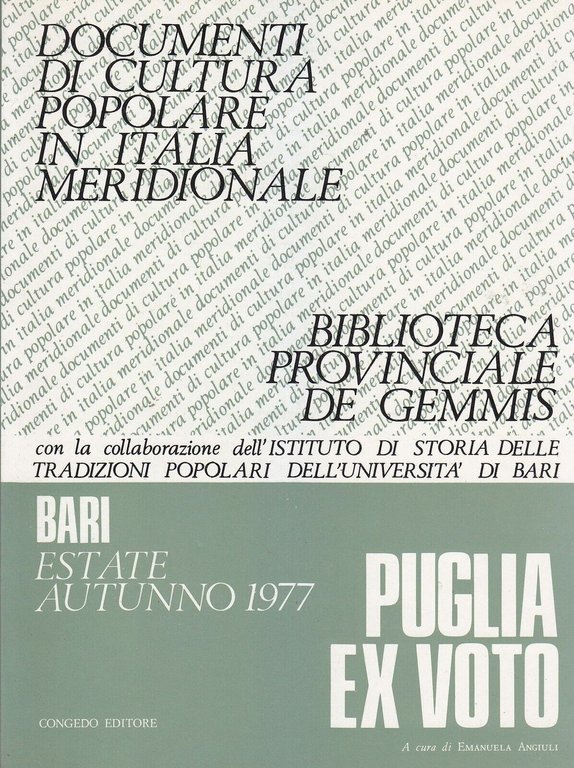 PUGLIA EX VOTO di Emanuela Angiuli 1977 Congedo documenti cultura … | Immagine Gallery 2