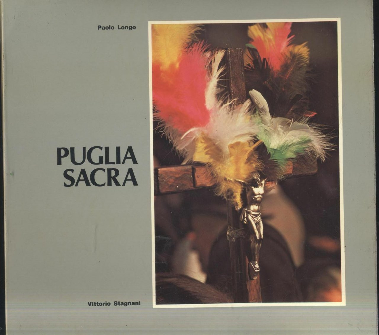 PUGLIA SACRA di Paolo Longo Vittorio Stagnani 1980 Ecumenica libro …