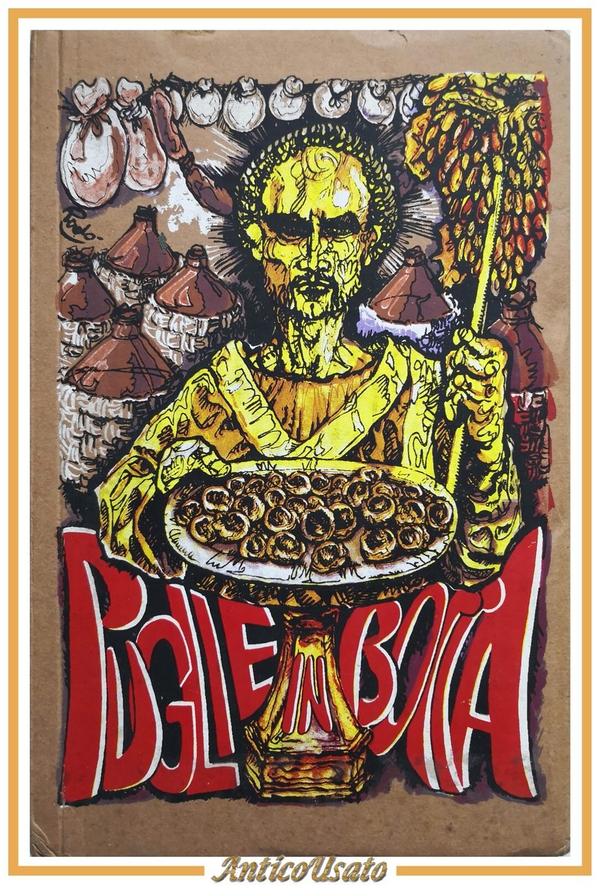 PUGLIE IN BOCCA di Luigi Sada 1985 Edikronos Libro cucina …