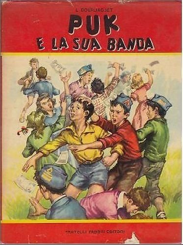 PUK E LA SUA BANDA di Bourliaguet libro Illustrato Nardini …