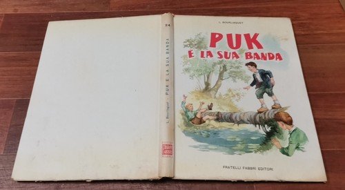 PUK E LA SUA BANDA di Bourliaguet libro Illustrato Nardini …