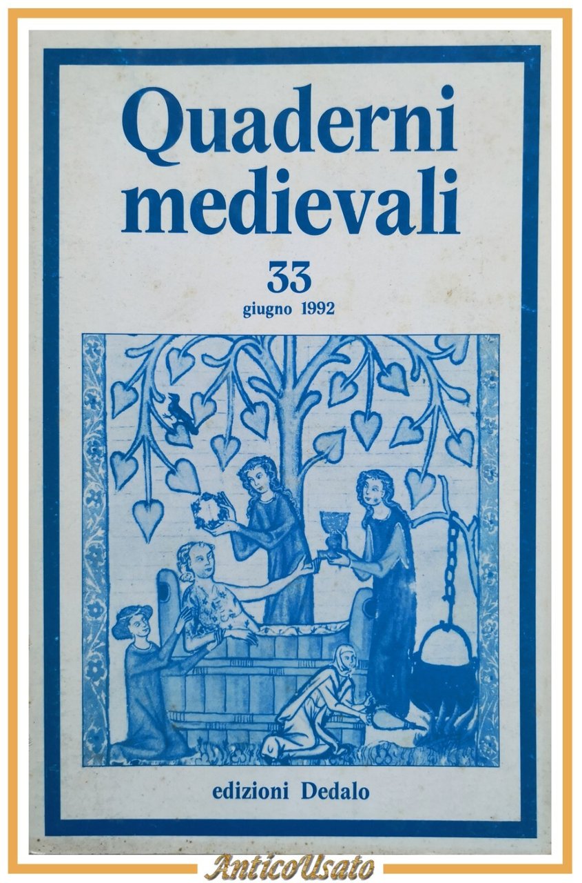 QUADERNI MEDIEVALI 33 giugno 1992 Dedalo rivista Corsi Iorio Basoli …