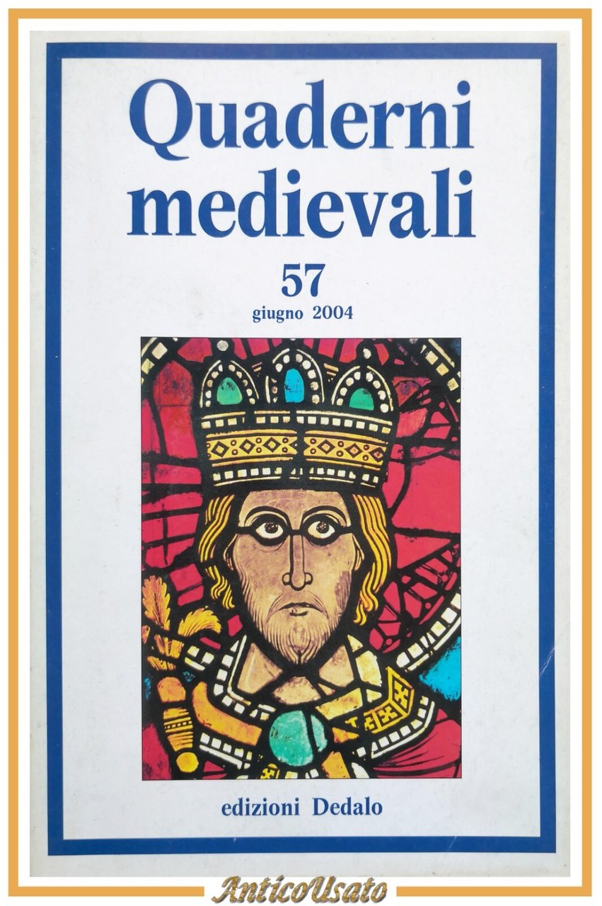 QUADERNI MEDIEVALI Numero 57 giugno 2004 Dedalo rivista