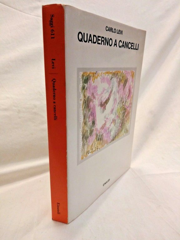 QUADERNO A CANCELLI di Carlo Levi 1979 Einaudi libro romanzo …