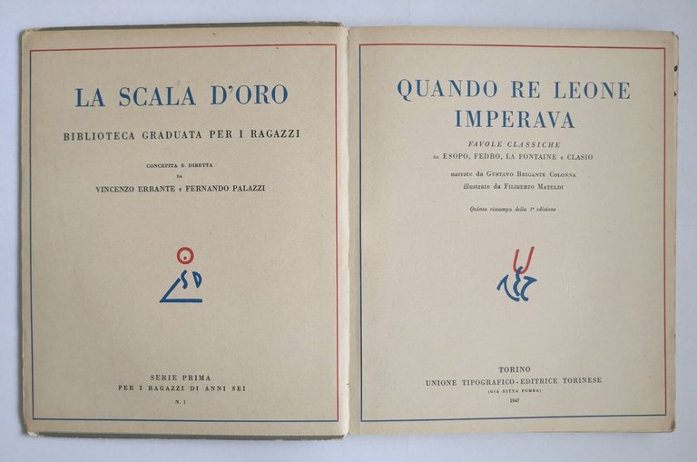 QUANDO RE LEONE IMPERAVA di Gustavo Brigante Colonna 1947 UTET …