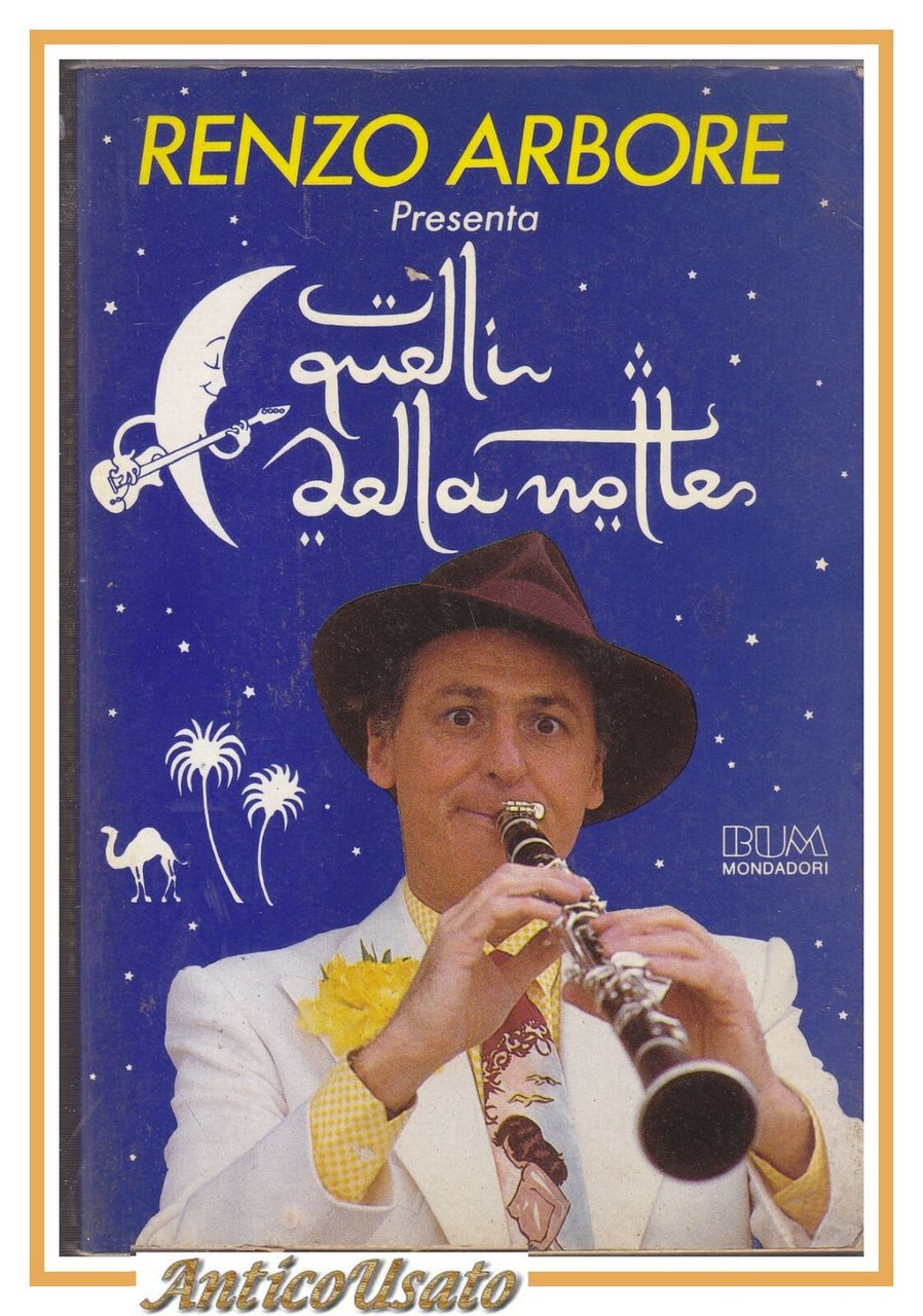 QUELLI DELLA NOTTE Mondadori II edizione 1985 Libro Renzo Arbore …