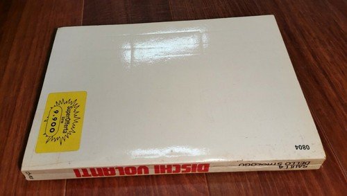 QUELLO CHE GOVERNI CI NASCONDONO SUI DISCHI VOLANTI di Dello …