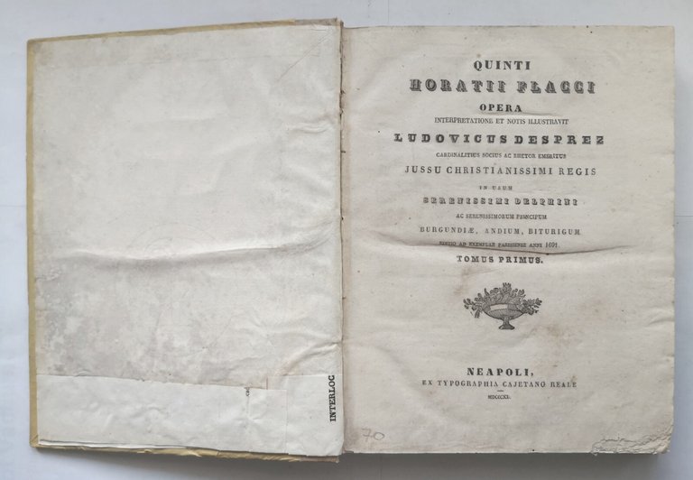 QUINTI HORATII FLACCI OPERA Ludovicus Desprez volume I Carmina 1840 …