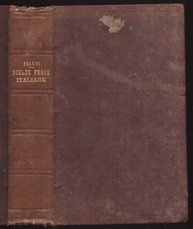 RACCOLTA DI SCELTE PROSE ITALIANE 2 volumi Giovanni Flauti 1850 …