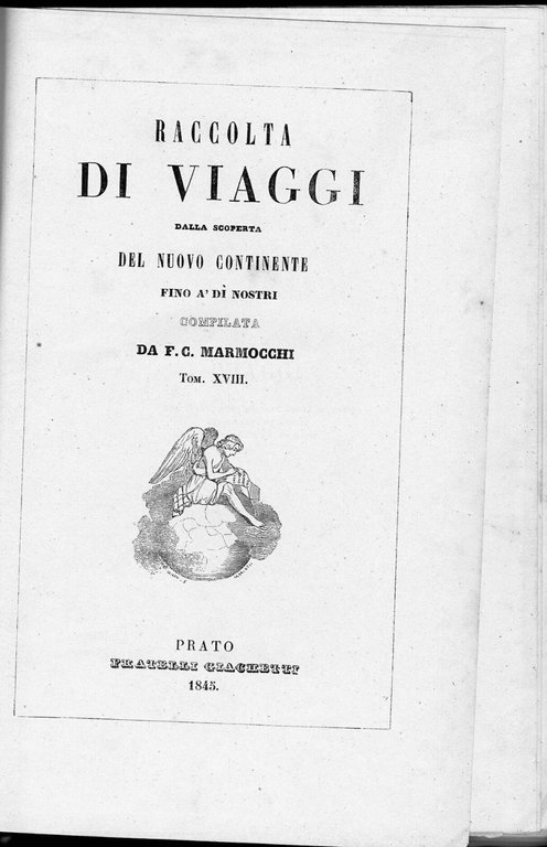 RACCOLTA DI VIAGGI DALLA SCOPERTA NUOVO CONTINENTE di Marmocchi 18 …