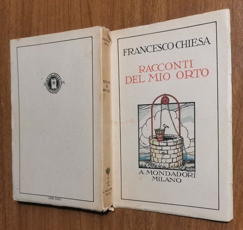 RACCONTI DEL MIO ORTO di Francesco Chiesa 1929 Mondadori I …