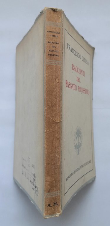 RACCONTI DEL PASSATO PROSSIMO di Francesco Chiesa 1944 Mondadori Libro …