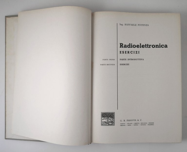 RADIOELETTRONICA Esercizi di Raffaele Potenza 1963 Paravia Libro Manuale