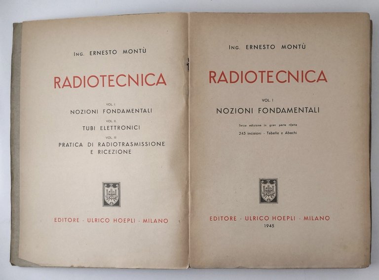 RADIOTECNICA di Ernesto Montù 3 VOLUMI 1945 Hoepli Libro manuale …