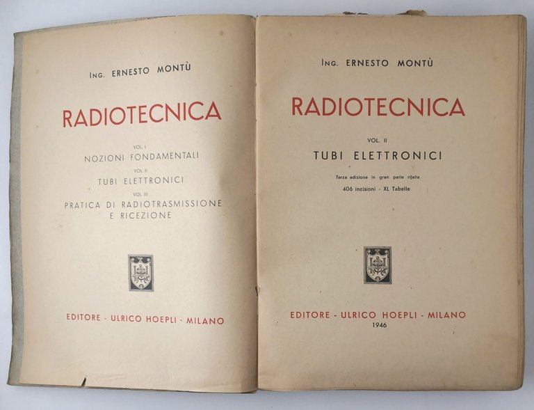 RADIOTECNICA di Ernesto Montù 3 VOLUMI 1945 Hoepli Libro manuale …