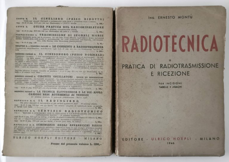 RADIOTECNICA di Ernesto Montù 3 VOLUMI 1945 Hoepli Libro manuale …
