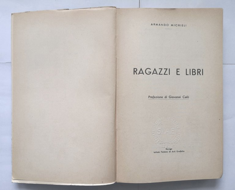 RAGAZZI E LIBRI di Armando Michieli 1952 Istituto Padano di …