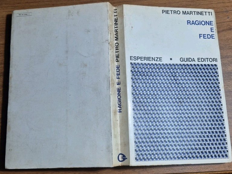 RAGIONE E FEDE di Pietro Martinetti saggi religiosi 1972 Guida …