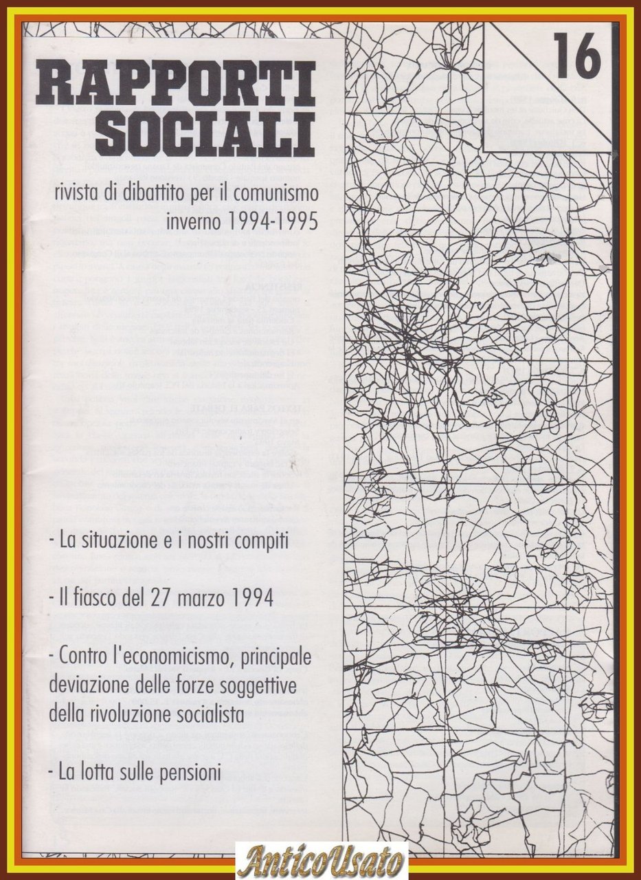 RAPPORTI SOCIALI numero 16 rivista di dibattito per il comunismo …