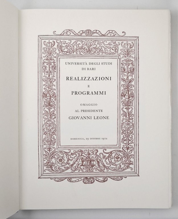REALIZZAZIONI E PROGRAMMI 1973 omaggio al presidente Leone Università Bari …