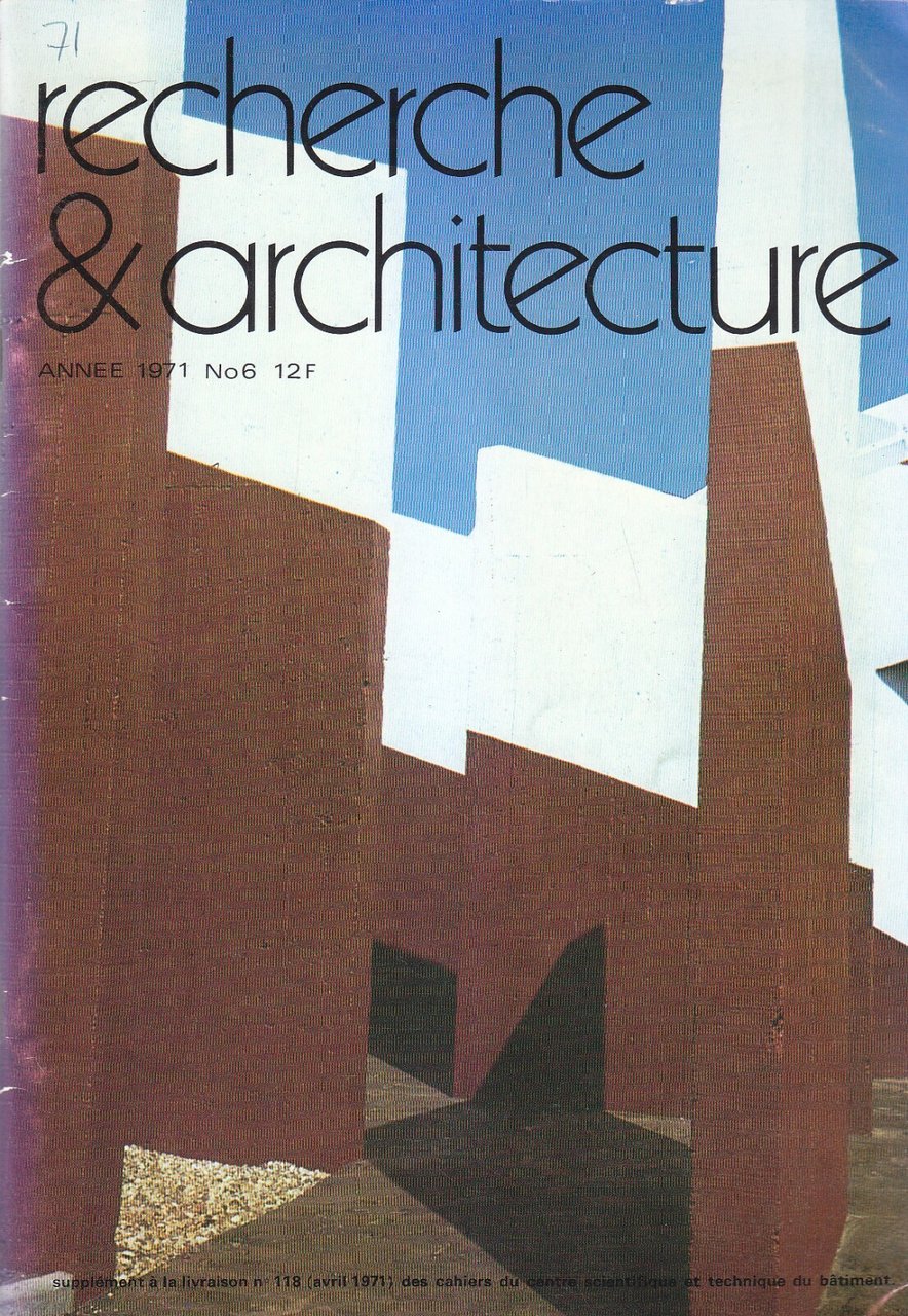 RECHERCHE ET ARCHITECTURE numero 6 1971 aprile Rivista Architettura Ingegneria …