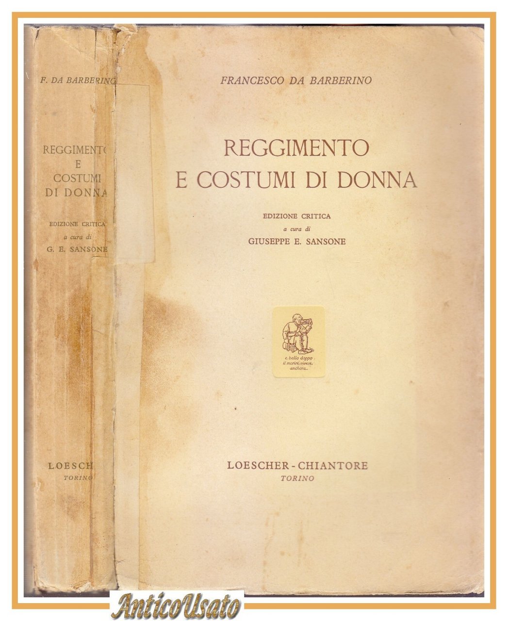 REGGIMENTO E COSTUMI DI DONNA Francesco da Barberino 1957 Loescher …