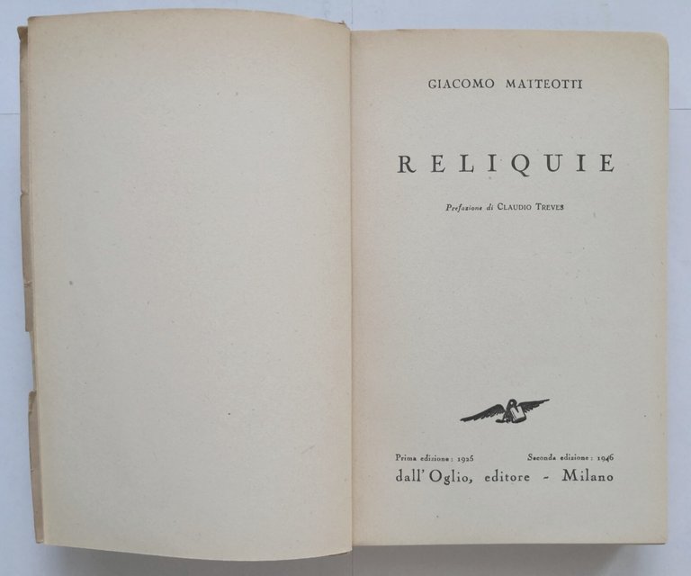 RELIQUIE di Giacomo Matteotti 1946 Dall'Oglio II edizione libro confessioni