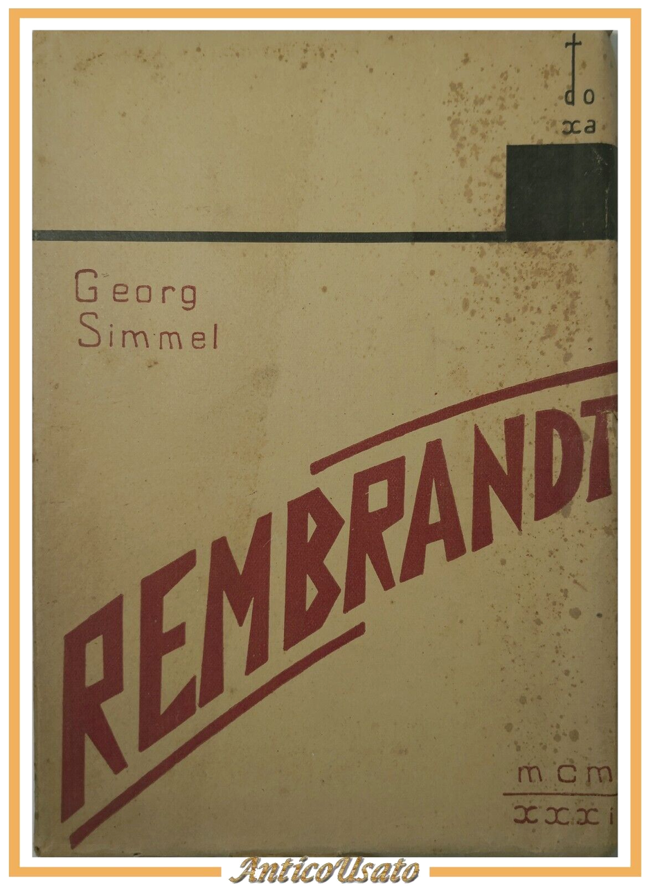 REMBRANDT di Georg Simmel 1931 Doxa Libro Arte Vintage Saggio …