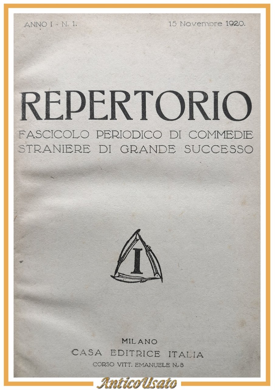 REPERTORIO anno 1 primi 12 numeri rivista di commedie straniere …