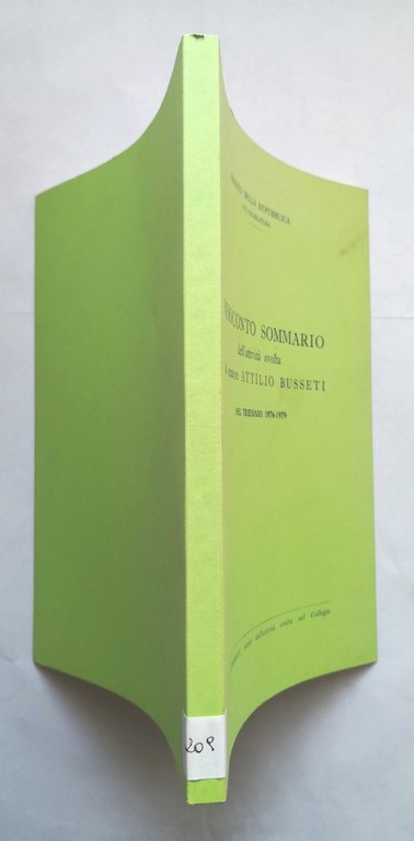 RESOCONTO SOMMARIO DELL'ATTIVITÀ SVOLTA DAL SENATORE ATTILIO BUSSETI 1976 libro
