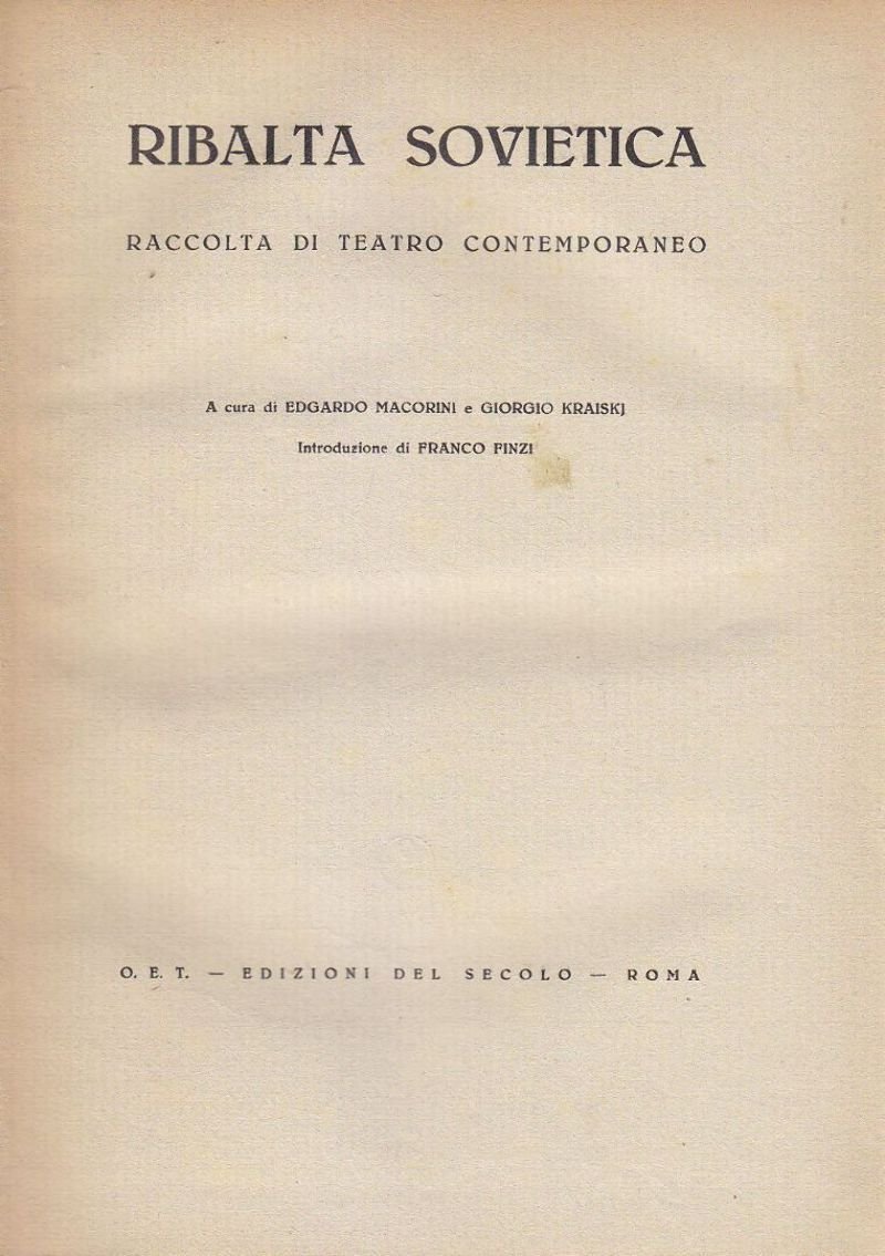 RIBALTA SOVIETICA RACCOLTA DI TEATRO CONTEMPORANEO 1944 OET libro