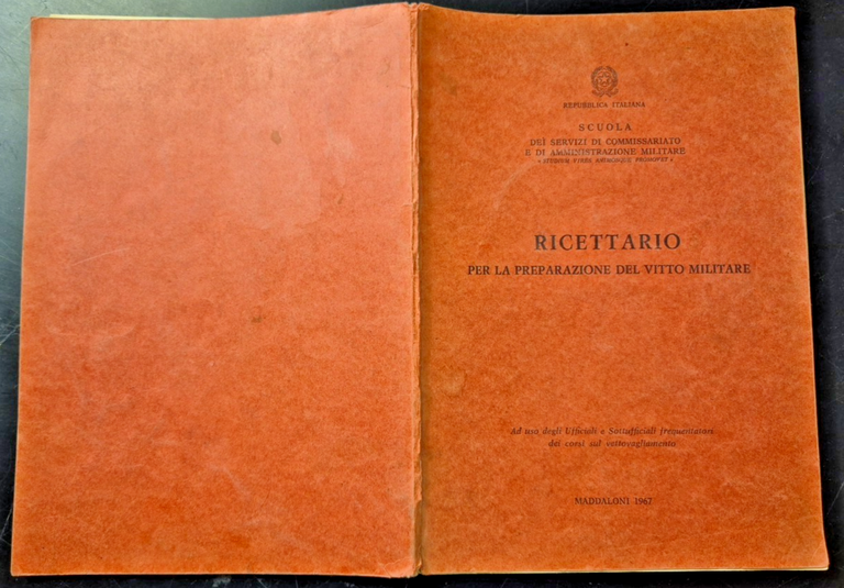 RICETTARIO PER LA PREPARAZIONE DEL VITTO MILITARE 1967 Maddaloni Libro …