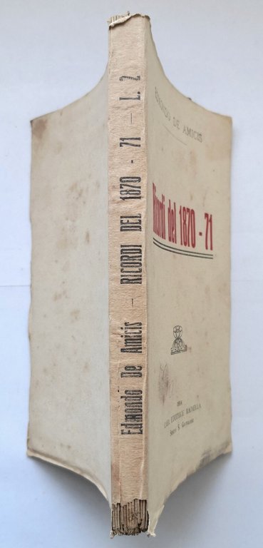 RICORDI DEL 1870 1871 di Edmondo De Amicis 1914 Madella …