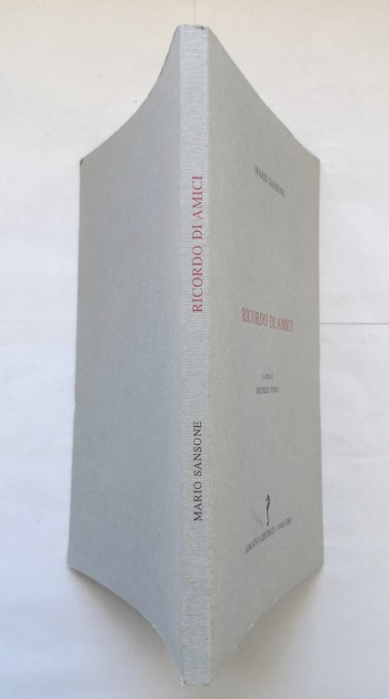 RICORDO DI AMICI di Mario Sansone 2000 Adriatica Libro autografo …