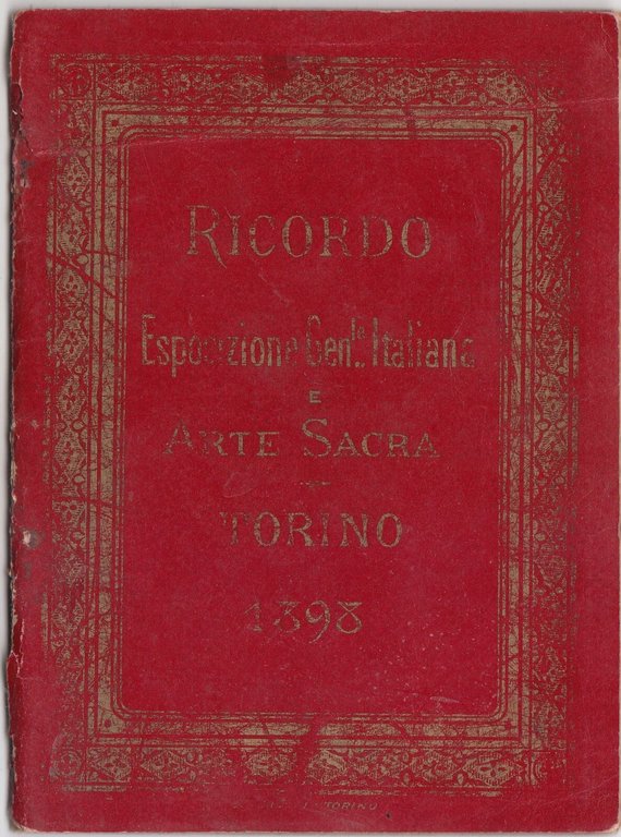 RICORDO ESPOSIZIONE GENERALE E ARTE SACRA DI TORINO 1898 libretto …
