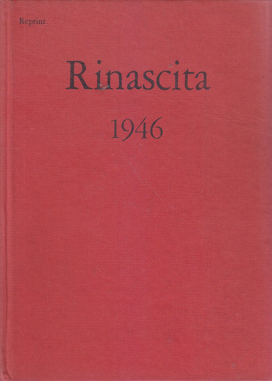 RINASCITA 1946 annata completa Anno III REPRINT Editori Riuniti 1975 …