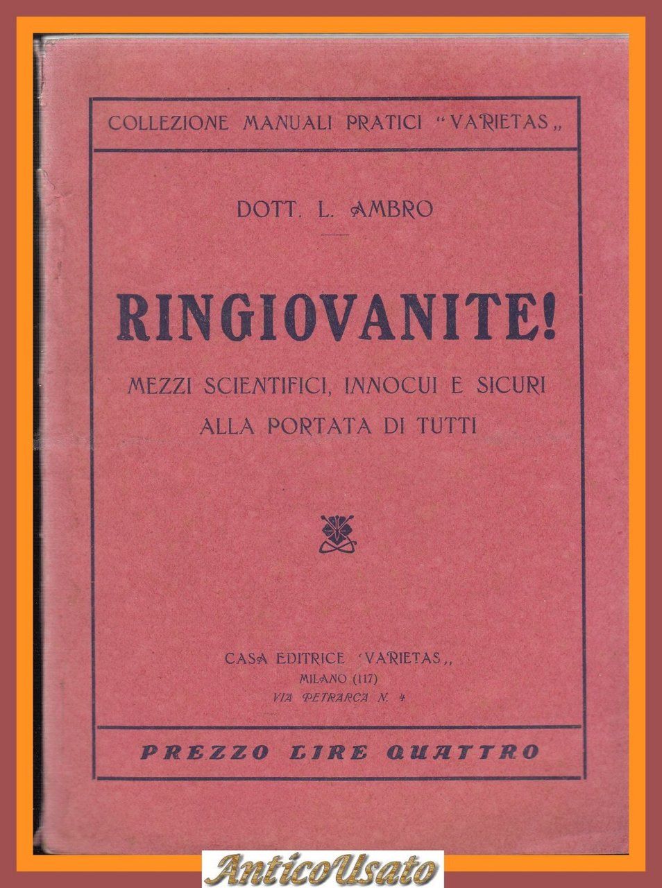 RINGIOVANITE mezzi scientifici innocui e sicuri alla portata di tutti …