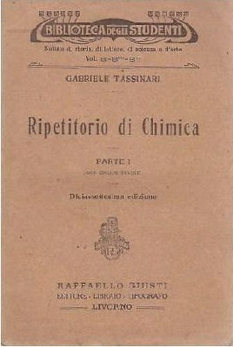 Ripetitorio di Chimica 2 volumi di Gabriele Tassinari 1931 Giusti …