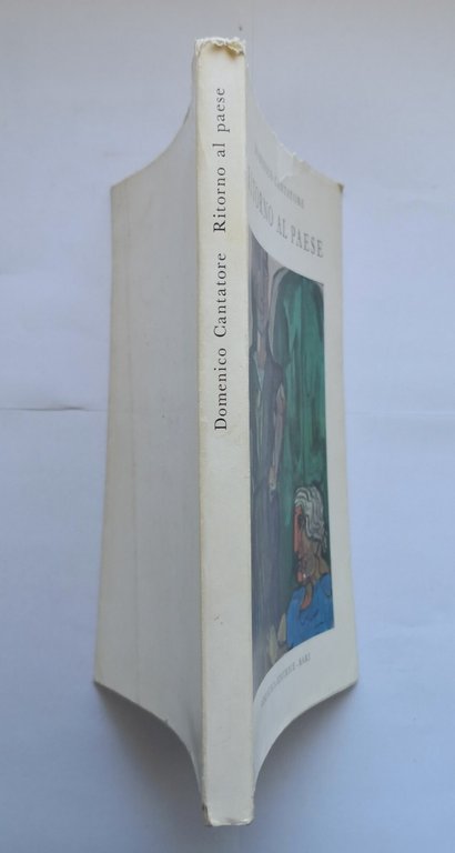 RITORNO AL PAESE di Domenico Cantatore 1966 Adriatica libro romanzo …
