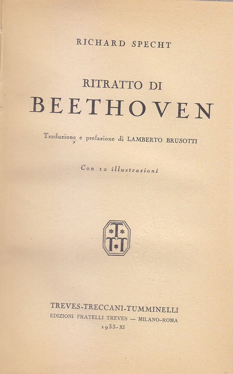 RITRATTO DI BEETHOVEN di Richard Specht 1933 Fratelli Treves libro …