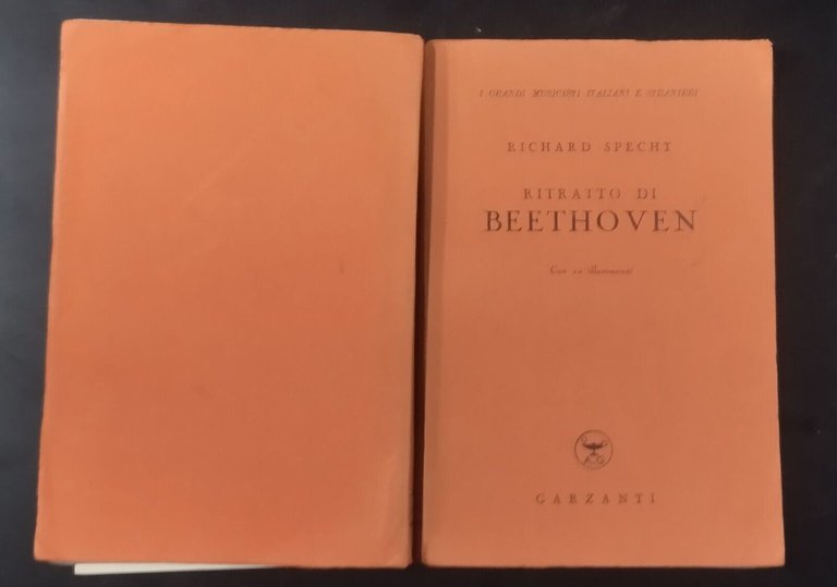 RITRATTO DI BEETHOVEN Richard Specht 1947 Garzanti Libro biografia musicisti