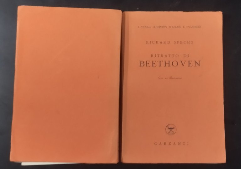 RITRATTO DI BEETHOVEN Richard Specht 1947 Garzanti Libro biografia musicisti