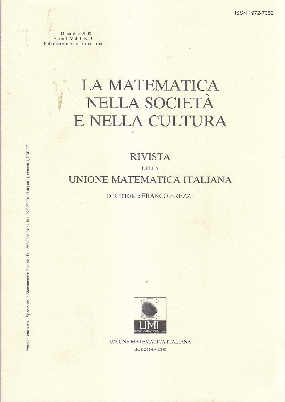 RIVISTA DELLA UNIONE MATEMATICA ITALIANA DICEMBRE 2008 la società cultura …