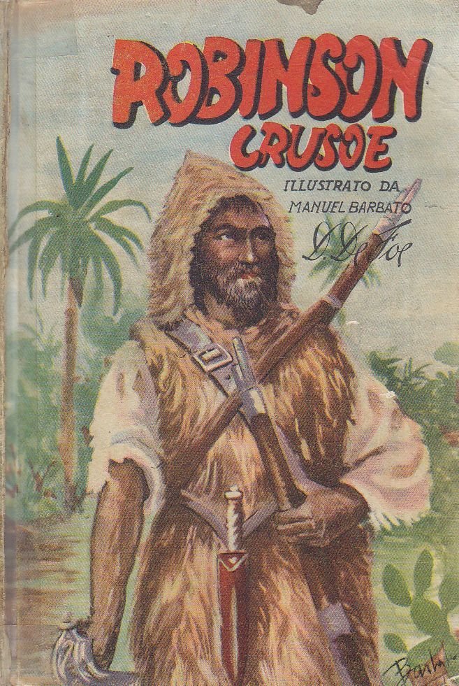 ROBINSON CRUSOE di Daniel De Foe libro ILLUSTRATO Manuel Barbato …