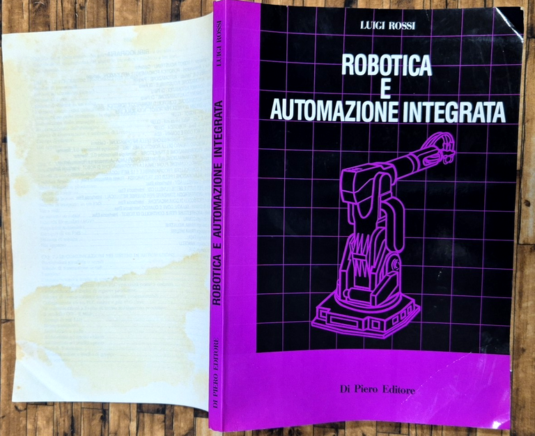 ROBOTICA E AUTOMAZIONE INTEGRATA di Luigi Rossi 1991 Di Piero … | Immagine Gallery 2