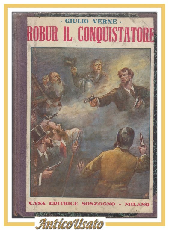 ROBUR IL CONQUISTATORE di Giulio Verne - libro vintage Sonzogno … | Immagine Gallery 1