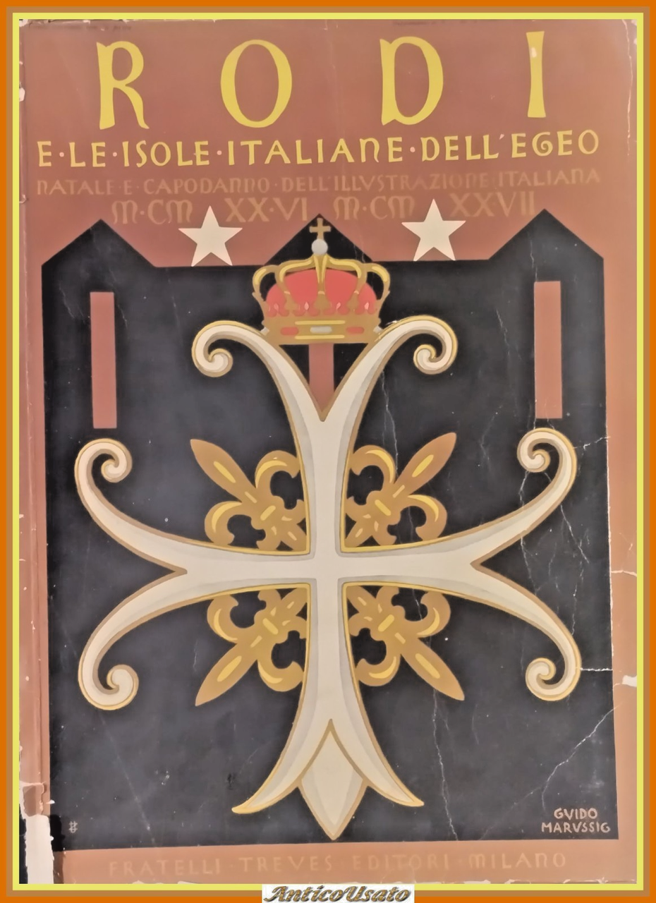 RODI E LE ISOLE ITALIANE DELL'EGEO 1926 1927 Treves Libro …