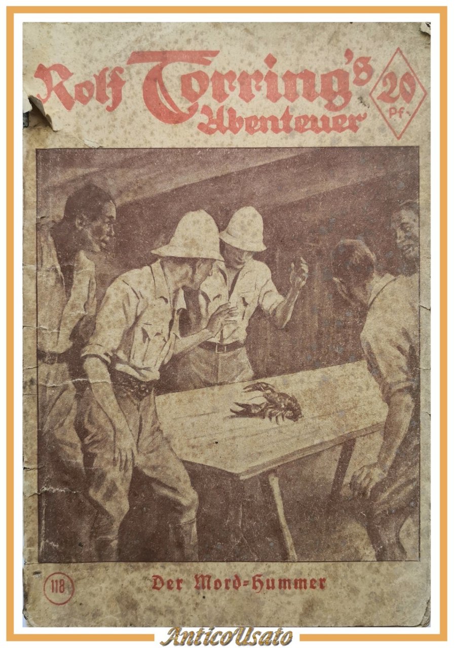 Rolf Torring's Abenteuer DER MORD HUMMER di Hans Warren 1930 …